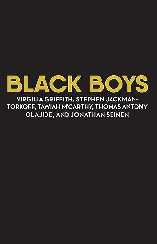 Black Boys by Stephen Jackman-Torkoff, Tawiah M'Carthy, Thomas Antony Olajide, Virgilia Griffith, Jonathan Seinen, Saga Collectif, 9780369100474