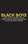Black Boys by Stephen Jackman-Torkoff, Tawiah M'Carthy, Thomas Antony Olajide, Virgilia Griffith, Jonathan Seinen, Saga Collectif, 9780369100474