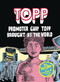 Topp: Promoter Gary Topp Brought Us the World by David Collier, 9781772620320