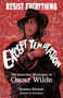 Resist Everything Except Temptation (The Anarchist Philosophy of Oscar Wilde) by Kristian Williams, Alan Moore, 9781849353205