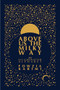 Above Us the Milky Way by Fowzia Karimi, 9781646050024