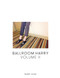 Ballroom Harry (Volume II) by Harry Goaz, Bettina Gilois, Jason Reimer, 9781646050048
