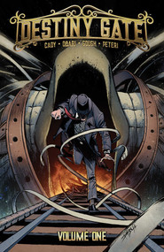 Destiny Gate by Ryan Cady, Christian Dibari, 9781534397538