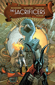 The Sacrificers Volume 1 by Rick Remender, Max Fiumara, 9781534397897