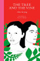 The Tree and the Vine by Dola de Jong, Kristen Gehrman, 9781945492341