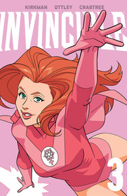 Invincible Volume 3 (New Edition) by Robert Kirkman, Ryan Ottley, Bill Crabtree, 9781534398092