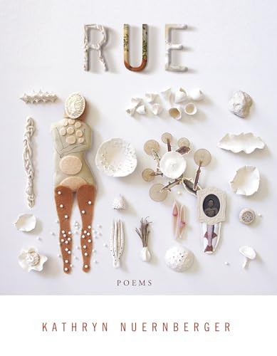 Rue by Kathryn Nuernberger, 9781942683971