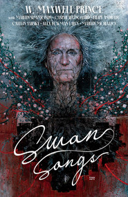 Swan Songs - 9781534398283 by W. Maxwell Prince, Martin Simmonds, Caspar Wijngaard, 9781534398283