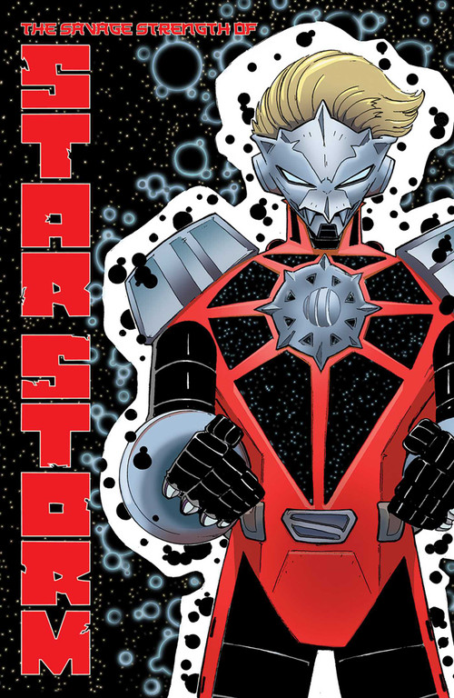 The Savage Strength Of Starstorm Volume 1 by Drew Craig, Drew Craig, Jason Finestone, 9781534398474