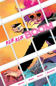 Klik Klik Boom by Doug Wagner, Matt Wilson, Doug Dabbs, 9781534398580