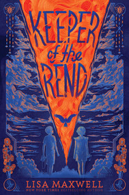 Keeper of the Rend by Lisa Maxwell, 9781534431904