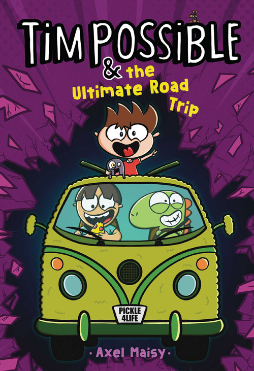 Tim Possible & the Ultimate Road Trip by Axel Maisy, Axel Maisy, 9781534492783