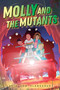 Molly and the Mutants - 9781534498037 by Erik Jon Slangerup, 9781534498037