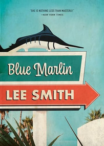 Blue Marlin by Lee Smith, 9781949467314