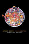 Bruce Boone Dismembered (Selected Poems, Stories, and Essays) by Bruce Boone, Rob Halpern, 9781937658588