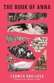 The Book of Anna by Carmen Boullosa, Samantha Schnee, 9781566895774