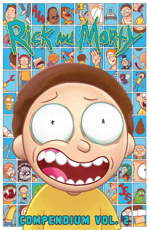 Rick and Morty Compendium Vol. 2 by Kyle Starks, Marc Ellerby, Sean Vanaman, Olly Moss, CJ Cannon, Marc Ellerby, Kyle Starks, Benjamin Dewey, 9781637154304