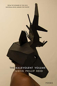 The Malevolent Volume - 9781566895767 by Justin Phillip Reed, 9781566895767
