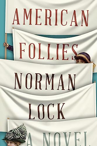 American Follies by Norman Lock, 9781942658481