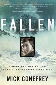 Fallen (George Mallory and the Tragic 1924 Everest Expedition) by Mick Conefrey, 9781639366354
