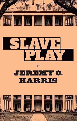 Slave Play by Jeremy O. Harris, 9781559369787