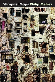 Shrapnel Maps by Philip Metres, 9781556595639