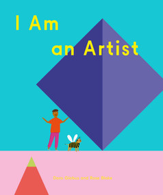 I Am an Artist (Books for Kids, Art for Kids, Art Book) by Doro Globus, Rose Blake, 9781644231210