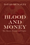 Blood and Money (War, Slavery, Finance, and Empire) by David McNally, 9781642591330