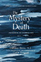 The Mystery of Death (Awakening to Eternal Life) by Ladislaus Boros, Cynthia Bourgeault, 9781948626156