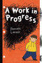 A Work in Progress - 9781665905169 by Jarrett Lerner, Jarrett Lerner, 9781665905169