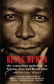 Being Human (the companion anthology to Staying Alive and Being Alive) by Neil Astley, 9781852248093