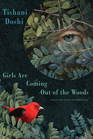 Girls Are Coming Out of the Woods - 9781780371979 by Tishani Doshi, 9781780371979