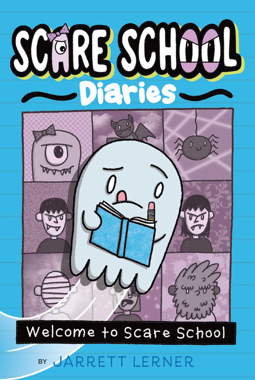 Welcome to Scare School by Jarrett Lerner, Jarrett Lerner, 9781665922081