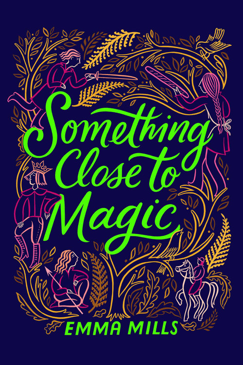 Something Close to Magic - 9781665926928 by Emma Mills, 9781665926928