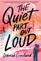 The Quiet Part Out Loud - 9781665927130 by Deborah Crossland, 9781665927130