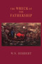 The Wreck of the Fathership by W.N. Herbert, 9781780375243