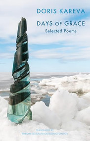 Days of Grace by Doris Kareva, Miriam McIlfatrick-Ksenofontov, 9781780371597