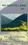 My Native Land A4 by Ana Blandiana, Paul Scott Derrick, Viorica Patea, 9781780371054