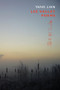 Lee Valley Poems by Yang Lian, Brian Holton, Agnes Hung-Chong Chan, 9781852248345