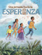 Una jornada hacia la esperanza (A Journey Toward Hope, Spanish Edition) by Victor Hinojosa, Coert Voorhees, Susan Guevara, 9781644420270