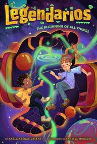 The Beginning of All Things - 9781665936033 by Karla Arenas Valenti, Vanessa Morales, 9781665936033