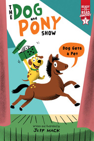 Dog Gets a Pet (Ready-to-Read Graphics Level 1) - 9781665939126 by Jeff Mack, Jeff Mack, 9781665939126
