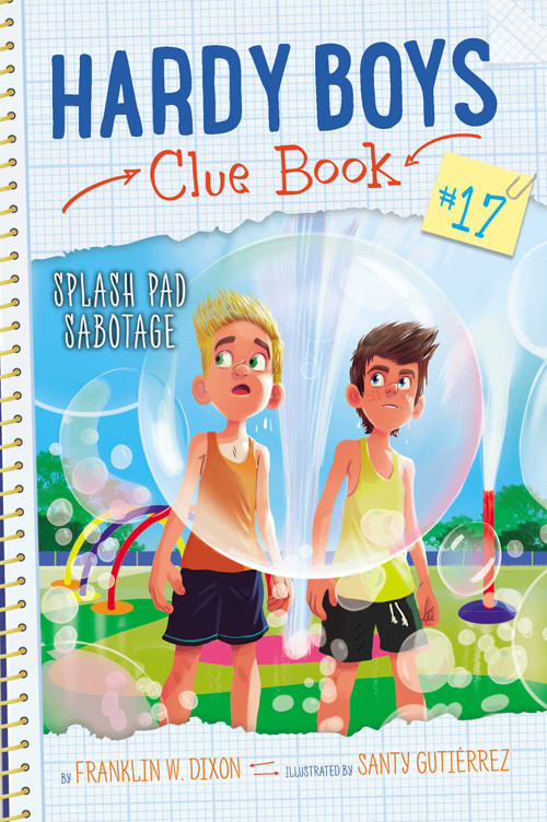 Splash Pad Sabotage by Franklin  W. Dixon, Santy Gutierrez, 9781665940825