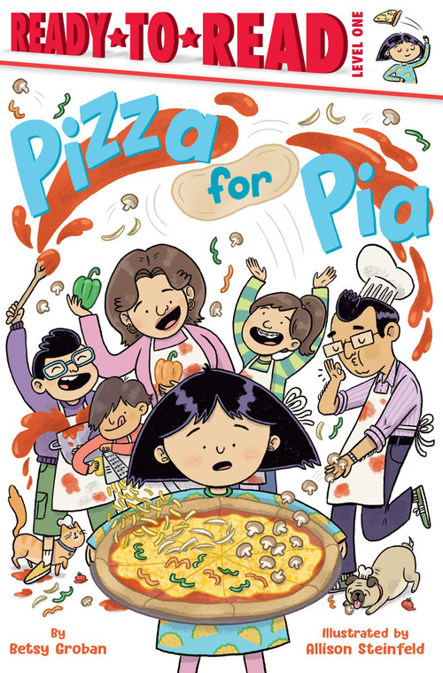 Pizza for Pia (Ready-to-Read Level 1) by Betsy Groban, Allison Steinfeld, 9781665947008