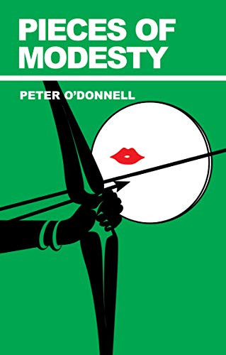 Pieces of Modesty by Peter O'Donnell, 9780285638341