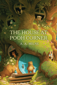 The House at Pooh Corner - 9781665947701 by A. A. Milne, Ernest H. Shepard, 9781665947701