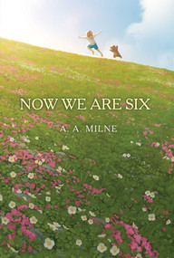 Now We Are Six - 9781665947770 by A. A. Milne, Ernest H. Shepard