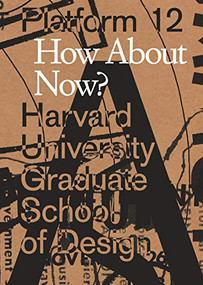 Platform 12 (How About Now?) by Carrie Bly, Isabella Caterina Frontado, Natasha Hicks, 9781948765367