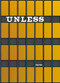 Unless (The Seagram Building Construction Ecology) by Kiel Moe, 9781948765398