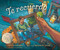 Te recuerdo (Remembering) (Spanish Edition) - 9781665950343 by Xelena González, Adriana M. Garcia, Rita E. Urquijo-Ruiz, 9781665950343